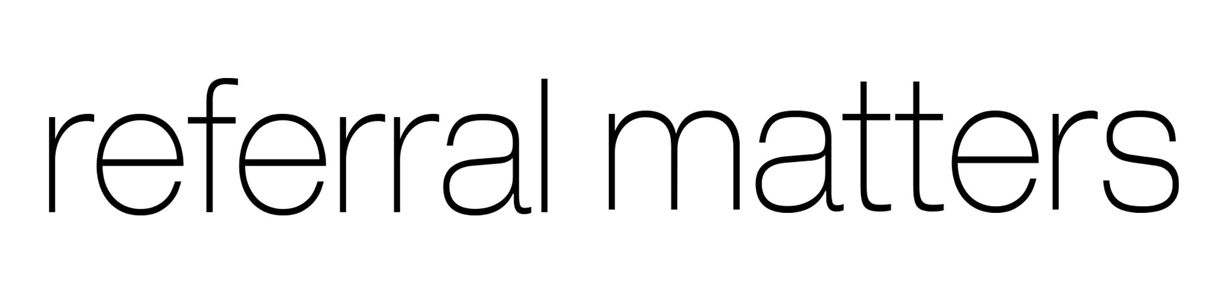 Referral Matters